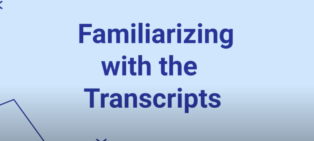 Image of Familiarizing with the transcripts as the first step of the Braun and Clarke Six step framework for thematic analysis