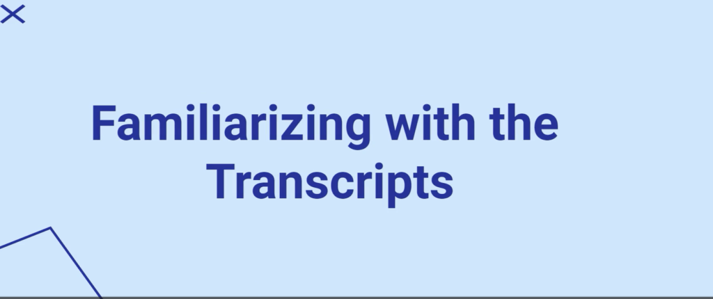 Image of familiarizing with the transcript as the first step of the Braun and Clarke thematic analysis framework