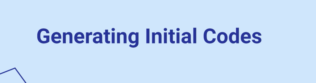 Image of generating initial codes as the second step of the Braun and Clarke thematic analysis framework.