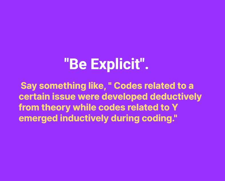 Slide with example wording for explicitly stating which codes were deductive and which were inductive