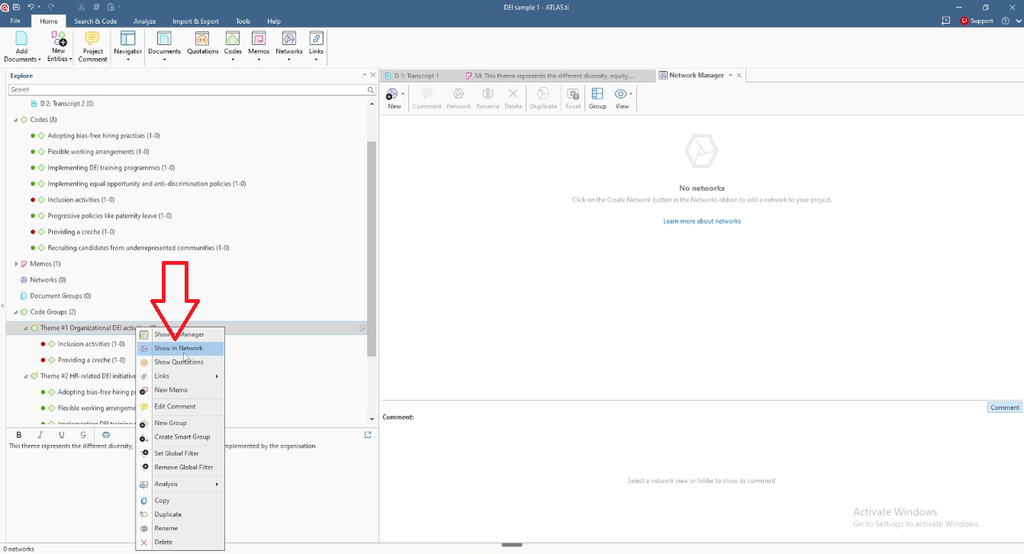 Right-click menu on “Theme #1 Organizational DEI activities” with a red arrow pointing to “Show in Network”; the Network Manager panel shows an empty state: “No networks — Click on the Create Network button... to add a network to your project.”
